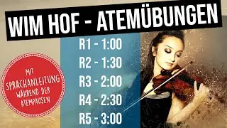 Wim Hof - Atem&uuml;bungen - 5 Runden - MIT Sprachanleitung mit klassischer Musik