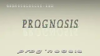 prognosis - pronunciation + Examples in sentences and phrases