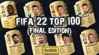 fifa 22 top 100 / fifa 22 ratings / fifa 22 final edition / fifa top 100