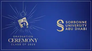Sorbonne University Abu Dhabi Graduation Ceremony 2025