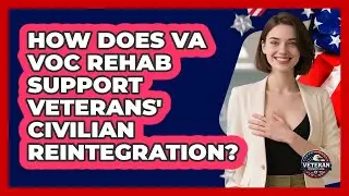 How Does VA Voc Rehab Support Veterans' Civilian Reintegration? - Veteran Community Guide