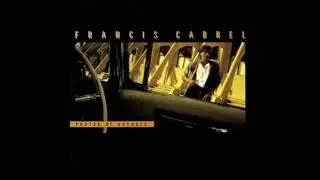 Francis Cabrel - Encore Et Encore (Sans Batterie / Drumless)