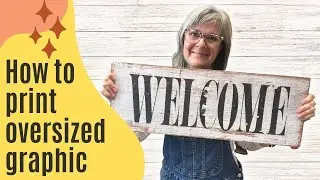 How to Make a Large Sign / Printing and Crafting with Mod Podge
