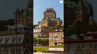 UNESCO WORLD HERITAGE SITES - Historic District of Old Qu&eacute;bec, Canada 😍