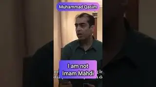 I am not Imam Mahdi. Muhammad Qasim #mimpimuhammadqasim