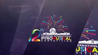The 12th Philippine International Pyromusical Competition Show Schedule