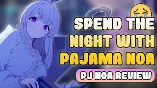 Pajama Noa Has Arrived, But Should You Pull Or Skip Here? | A Blue Archive PJ Noa Review