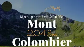 Mon premier 2000M (Ascension du Mont Colombier)