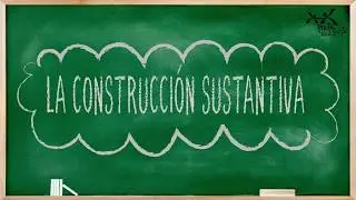Construcción sustantiva