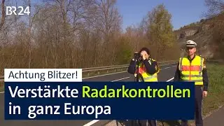 Europaweiter 24-Stunden-Blitzermarathon, auch in Bayern wird kontrolliert  | BR24