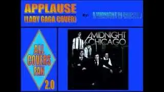 Applause (Lady Gaga cover) - A Midnight In Chicago