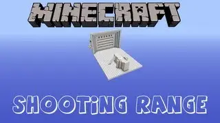 Minecraft Showcase: Shooting Range