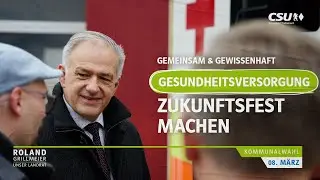 Gemeinsam & gewissenhaft Gesundheitsversorgung zukunftsfest machen | Landrat Roland Grillmeier