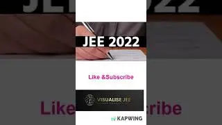 JEE Mains 2022  (Session 2 )Update