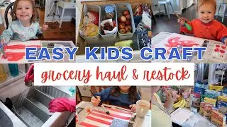 SUPER EASY KIDS CRAFT!! PRODUCTIVE DITL - GROCERY HAUL, PANTRY RESTOCK & MORE!!