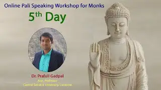 Online Pali Speaking Workshop for Monks (Day 5)