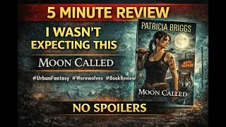 I Wasn&rsquo;t Expecting This | Moon Called by Patricia Briggs | 5 Minute Review | Fantasy & Werewolves