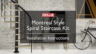 Montreal Style Spiral Staircase Installation Instructions