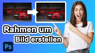 Rahmen um Bild erstellen mit Photoshop - Tutorial ✅