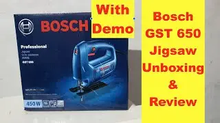Bosch GST 650 Professional Jigsaw unboxing and review with Demo | Best jigsaw | Best DIY jigsaw tool