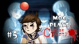 Mog Plays/Reads Corpse Party - Episode 5