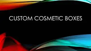 Custom cosmetic Boxes