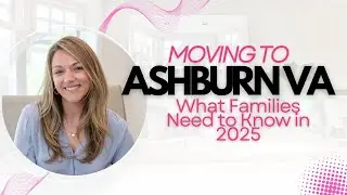 Moving to Ashburn VA in 2025? Watch This First!