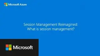 Session Management Reimagined: What is session management?