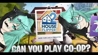☽&deg;&bull;. Vtuber mit Chaos-Trupp am House Flipper 2 spielen