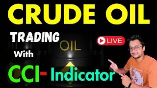 CRUDE OIL trading Strategy | CCI - Indicator Strategy for Trading | 99% accuracy |