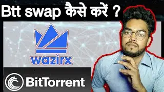 How to Swap Btt to Bttc In WAZIRX | Redenomination Of Bittorrent #btt #bttc