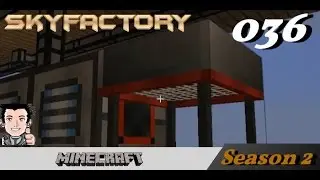 ►Minecraft SkyFactory 2 #36 ★ Unsere Siebstation w&auml;chst ★ Season 2 (Deutsch)