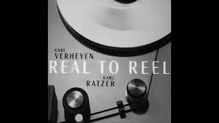 L.A. Visit - Real to Reel by Carl Verheyen / Karl Ratzer