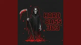 HARD BASS 303