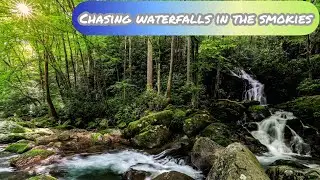 Chasing Waterfalls in the Smokies - Big Creek - Mouse Creek Falls - Midnight Hole- Smoky Mountains