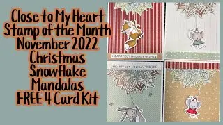 November 2022 Stamp of the Month Christmas Snowflake Mandalas S2211 FREE 4 Card kit and creation