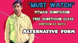 ✍️ Shorthand Full Course 👩&zwj;🎓 Alternative Form 👉 Watch Till End I Pitman System In Hindi #shorthand 