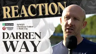 REACTION | Darren Way following Chesham United 0-0 Bath City 6/9/25