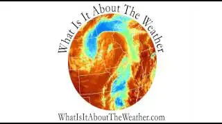 Weather & The Movies - WIIATW EP003