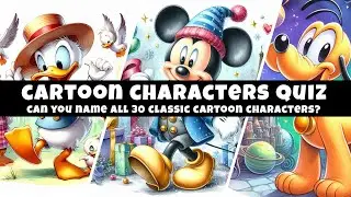 Classic Cartoon Quiz: Can You Name ALL 30 Characters?