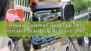 Review Coleman RoadTrip 285 Portable Stand-Up Propane Grill with 3 Adjustable Burners & Instastart I