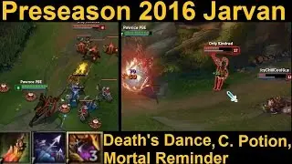 Preseason 2016 Jarvan Gameplay - Death's Dance and Mortal Reminder vs. New Caitlyn