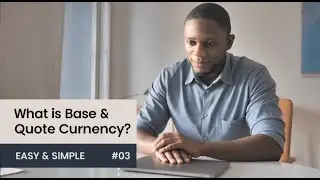 Forex Base and Quote Currency