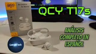 QCY T17s