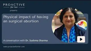 Physical impact of having an surgical abortion