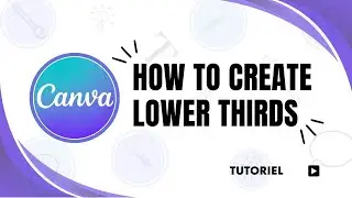 How to create a lower third in Canva