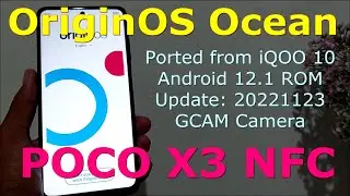 OriginOS Ocean for Poco X3 Android 12.1 Update: 20221123