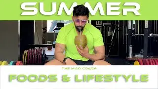 Healthy LIving: A Complete Lifestyle Change for Summer | THE MAD COACH TV