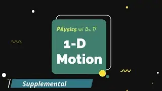 SUPPLEMENTAL Data Analysis | 1D Motion  (2025)