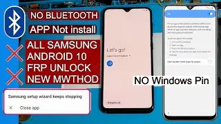 ALL Samsung Android 10 FRP Bypass App Not install - NO windows Pin - NO Bluetooth - September 2020 ✅